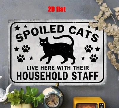 Letrero de metal retro decoración de gatos mimados viven aquí con el personal de su hogar  Foto 1 de 4