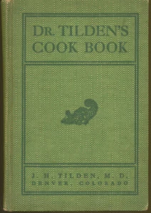 Dr. Tilden's Cook Book: Practical Cook Book. Including Suggestions Regarding P.. - Picture 1 of 1