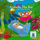Arabelle the Bat & Her New Baby Brother by Justo Borrero (English) Paperback Boo