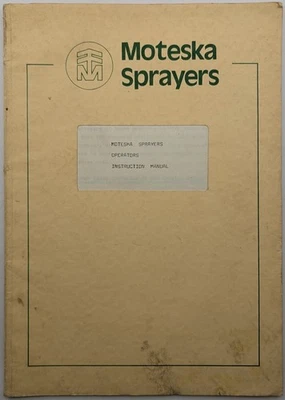 Original Moteska Sprayers Operators Instruction Manual - Image 1 of 4