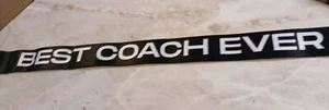 "BEST COACH EVER" Lanyard - Picture 1 of 3