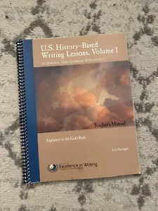 Excellence In Writing - U.S.History-Based Writing Lessons Vol 1 Teacher's Manual - Picture 1 of 1