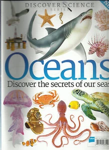 DISCOVER SCIENCE SERIES OCEANS DISCOVER THE SECRETS OF OUR SEAS, ( DAMAGED.) - Picture 1 of 1