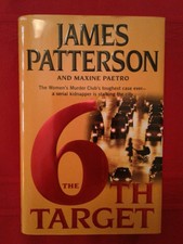The 6thTarget * James Patterson and Maxine Paetro * 2007 * First Edition * HC *