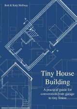 Tiny House Building by Katy Hollway: New