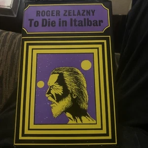To Die In Italbar by Roger Zelazny - 1st/1st Faber 1975 Very Good Hardback - Bild 1 von 4