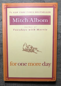For One More Day by Mitch Albom (2006, Trade Paperback) - Picture 1 of 5