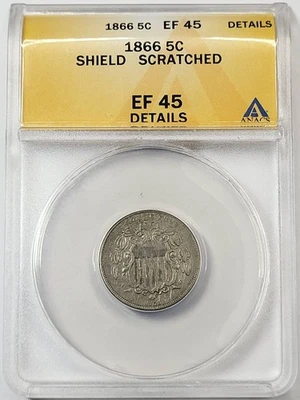 1866 Shield Nickel ANACS XF-45 Die Break Shield Scratched - Image 1 of 4
