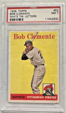 1958 Topps #52 Roberto Clemente HOF White Team Letters PSA 7