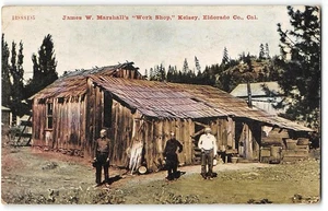 James Marshall's Workshop KELSEY, CA El Dorado County 1909 Newtown DPO Postcard - Picture 1 of 2