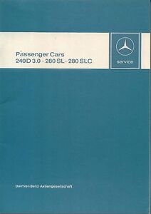 Mercedes Benz 240D 3.0 W114 280 SL SLC W107 1974 Workshop Service Introduction