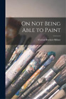 Marion Blackett Milner On Not Being Able To Paint Poche