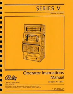 BALLY SERIES V FO-850-3 SLOT MACHINE MANUAL - NEW! - Picture 1 of 2