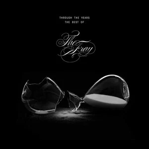The Fray - Through The Years The Best Of New Sealed CD How To Save A Life ETC - Imagen 1 de 3
