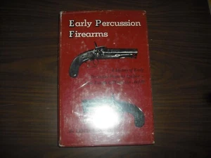 Early Percussion Firearms : History of Early Percussion FA Ignition by Winant - Imagen 1 de 3