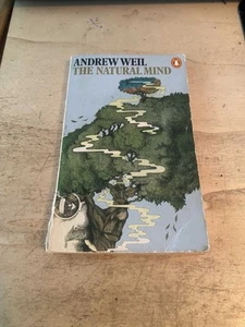 Andrew Weil: The Natural Mind 1975 Fair Drugs Health Psychology PB - Picture 1 of 1