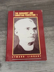 The Eucharist and Christian Perfection II (Eymard Library No. 4) - Bild 1 von 11