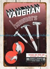 1942 Vaughan Hammers tools garage workshop metal tin sign indoor wall art decor