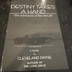 Destiny Takes A Hand. Signed 1st Edition. Hardcover Laurel MS Cleveland  Payne - Bild 1 von 12