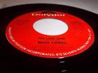 NOVO COMBO-TOO LONG GONE/CHAINED MAN POLYDOR PD 2218 NM 45
