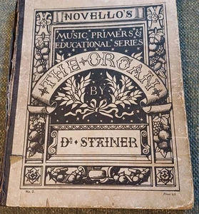 Novello's - Music Primers & Educational Series - The Organ By Dr Stainer. - Picture 1 of 9