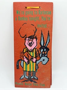 Vintage Humor Gag Wood Wooden Plaque BBQ Donkey Invitation Raise This Flap - Picture 1 of 13