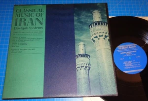 CLASSICAL MUSIC OF IRAN Dastgah Systems - Folkways FW 8831 - Picture 1 of 2