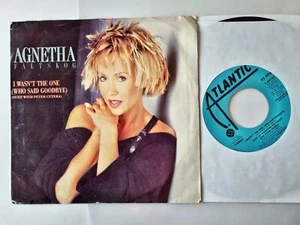 Agnetha Fältskog/ Peter Cetera - I wasn't the one (who said goodbye) 7'' PROMO - Picture 1 of 5