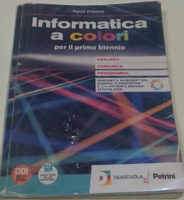 informatica a colori - primo biennio - petrini - 9788849424652 - Immagine 1 di 2