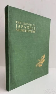 Lessons of Japanese Architecture 1936 Jiro Harada & Holme - Picture 1 of 11