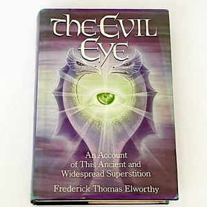 The Evil Eye Hardcover Book By Frederick Thomas Elworthy 1989 Superstition Magic - Bild 1 von 7