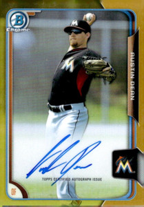 AUSTIN DEAN 2015 BOWMAN CHROME *GOLD* REFRACTOR RC ROOKIE on card AUTO /50 !!🔥