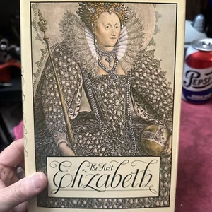 First Elizabeth by Carolly Erickson (1983, Hardcover) - Picture 1 of 3