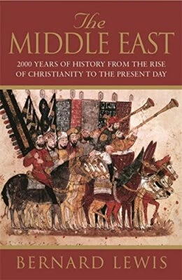 The Middle East: 2000 Years of History from... by Lewis, Professor Ber Paperback - Image 1 of 2