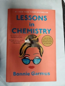 Lessons in Chemistry: A Novel by Bonnie Garmus (2022, Hardcover) Like New - Picture 1 of 2