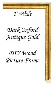 DIY CUSTOM CUT 1" Wide Dark Oxford Antique Gold Wood Picture Frame Moulding