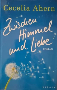 Zwischen Himmel und Liebe von Cecelia Ahern - Bild 1 von 1