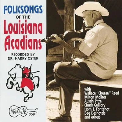 Folksongs Of The Louisiana Acadians Foto 1 de 2