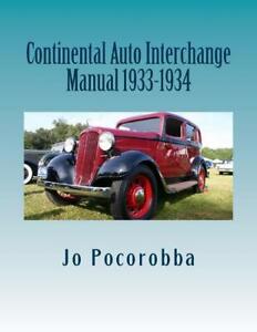 CONTINENTAL Parts Interchange Manual 1933-1934 ~Find & Identify Orig. Parts~NEW