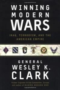 Winning Modern Wars : Iraq, Terrorism, and the American Empire We - Picture 1 of 2