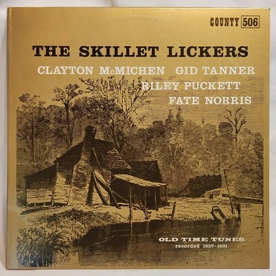 THE SKILLET LICKERS Old Time Tunes 1927-1931 County 506 Tanner McMichen Puckett - Image 1 of 3