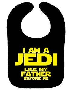 DISNEY STAR WARS BIB JEDI LIKE MY FATHER BEFORE ME ASST COLOURS BABY SHOWER GIFT - Picture 1 of 3