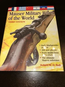 Mauser Military Rifles of the World by Robert W. D. Ball 3rd Edition 2003 Krause - Bild 1 von 2