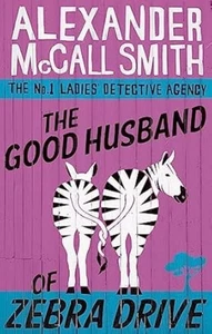 The Good Husband Of Zebra Drive (The No. 1 Ladies' Detective Agency) Book 8, Exc - Bild 1 von 1