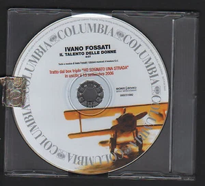 CD SINGOLO COPIA PROMOZIONALE IVANO FOSSATI IL TALENTO DELLE DONNE 2006 - Picture 1 of 1