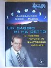 Un saggio mi ha detto (Nuovi saggi) by Cecchi Pa... | Book | condition very good