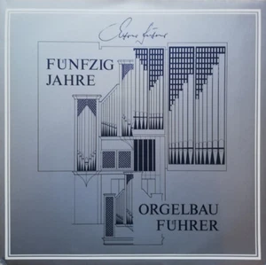 Various - Cincuenta Años Orgelbau Führer LP #G2047295 - Imagen 1 de 1