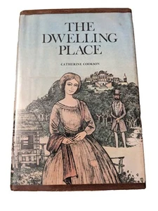 THE DWELLING PLACE BY CATHERINE COOKSON 1971 HARDCOVER 1ST PRINTING HC Excellent - Picture 1 of 4