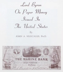1969 Reference Book: Lord Byron on United States US Paper Money - John Muscalus - Picture 1 of 1