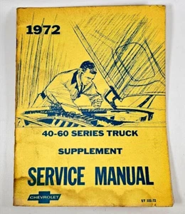 Camión Chevrolet serie 40-60 1972 de colección manual de servicio ST 331-72 reparación Chevy - Imagen 1 de 3